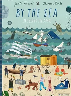 By the Sea: Life Along the Coast