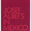 Josef Albers in Mexico Hardcover