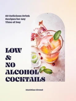Low and No Alcohol Cocktails