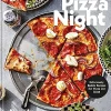 Pizza Night: Deliciously Doable Recipes for Pizza and Salad