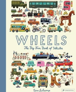 Wheels: The Big Fun Book of Vehicles